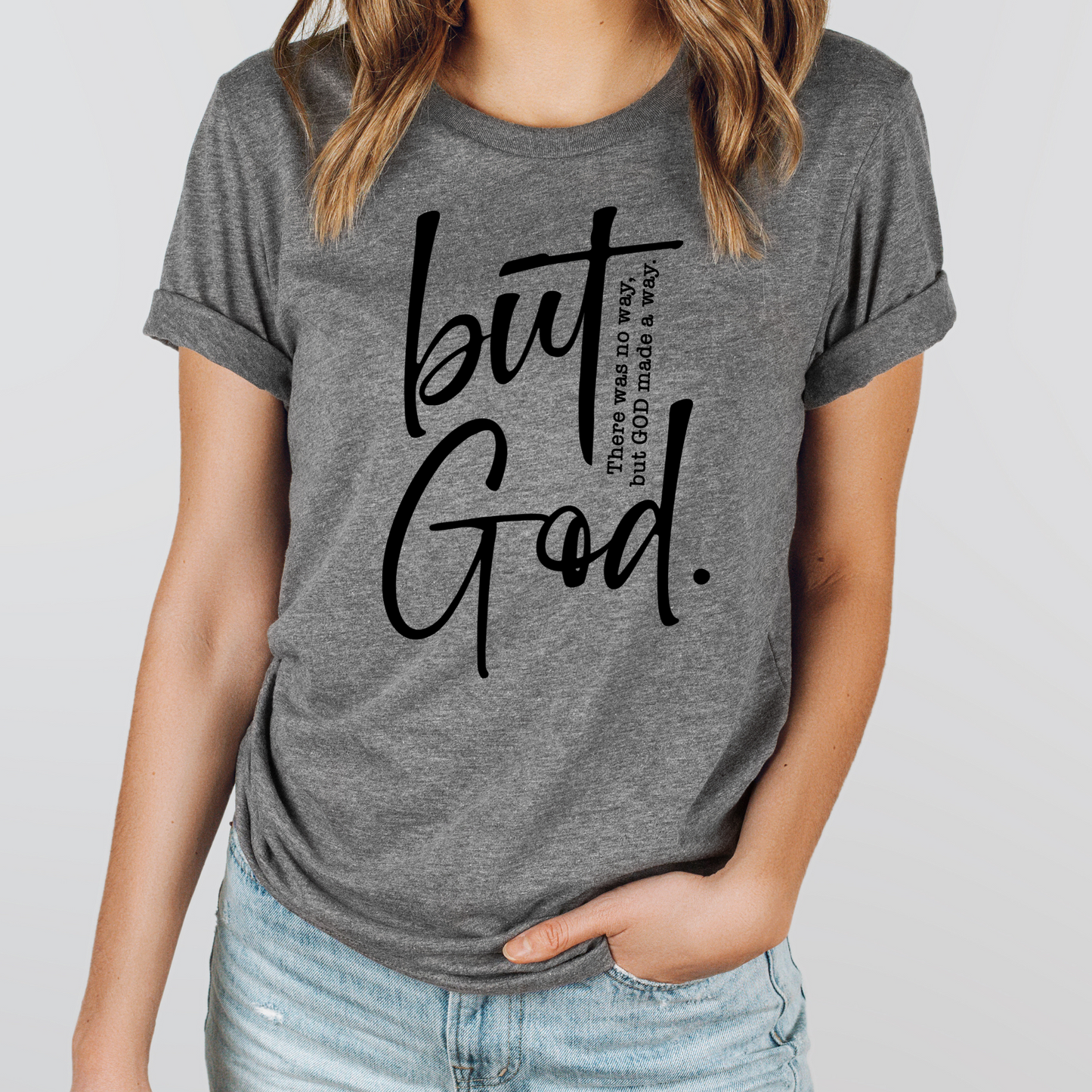But God T-Shirt