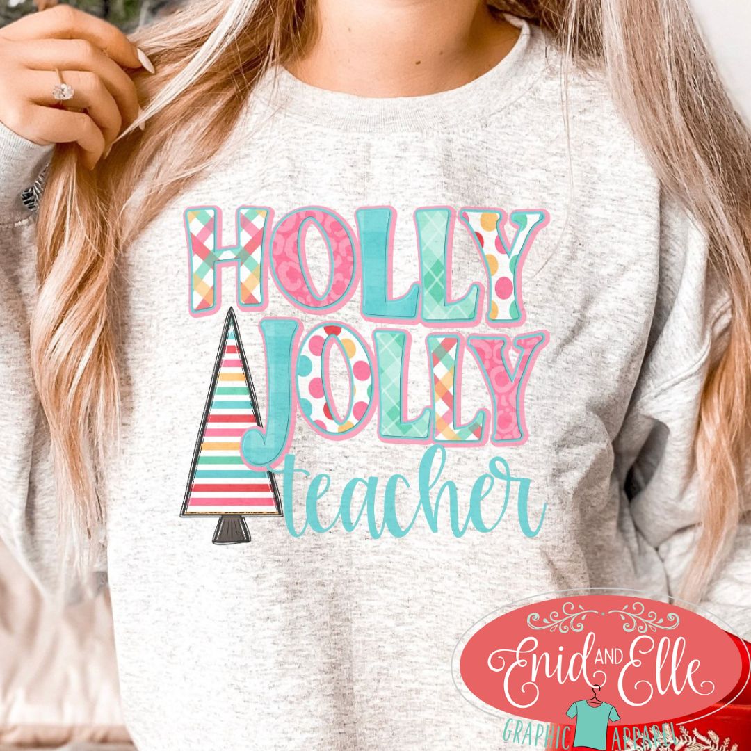 Holly Jolly Teacher Sweatshirt