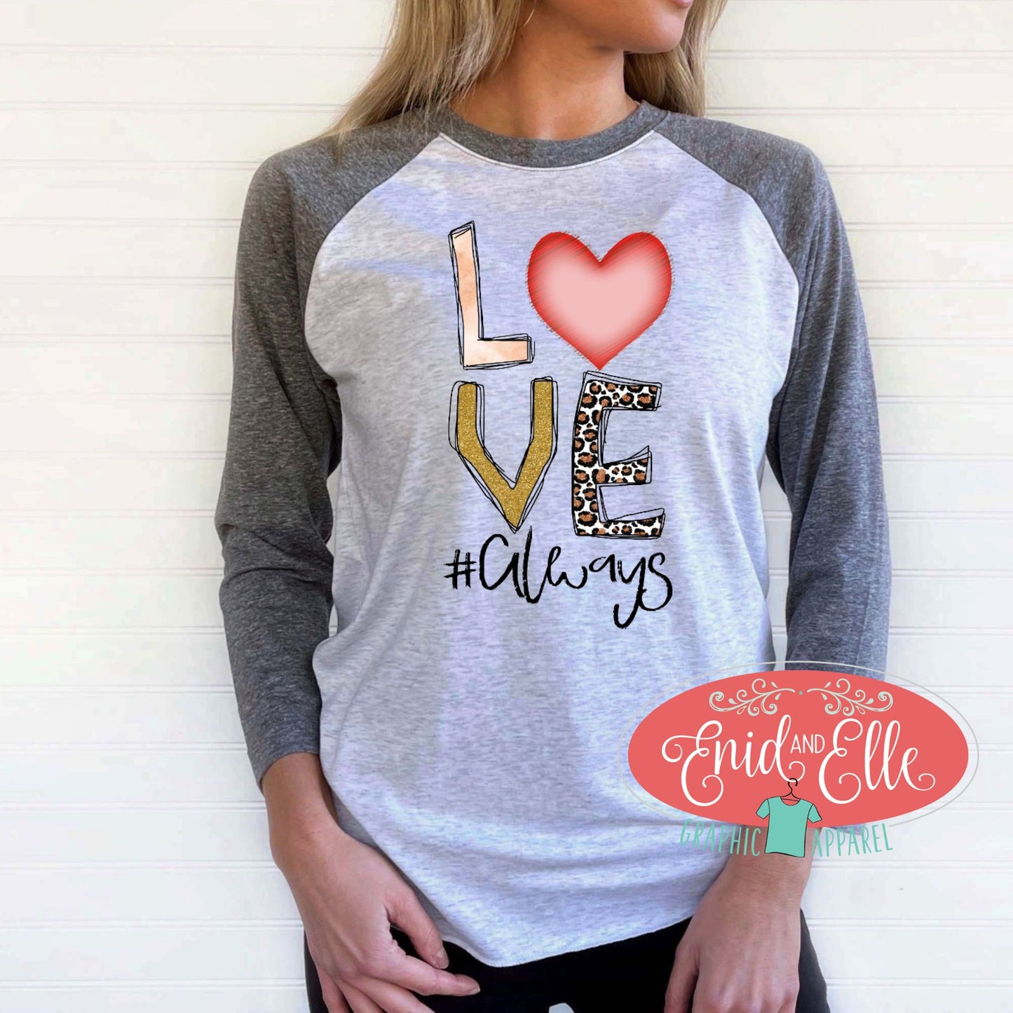 Love Always Valentine's Day Raglan Shirt