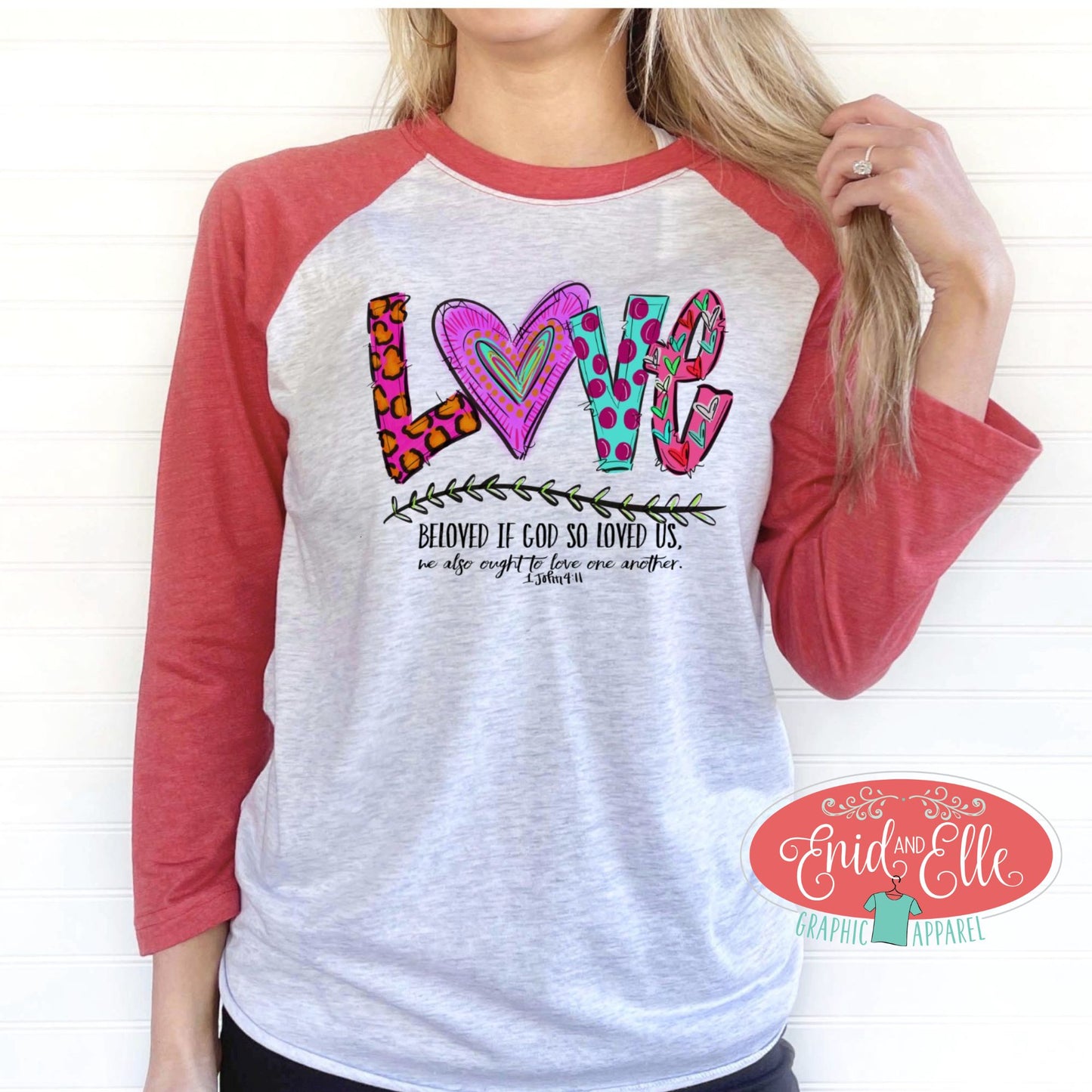 Love Beloved if God So Love Us Valentine's Day Raglan Shirt