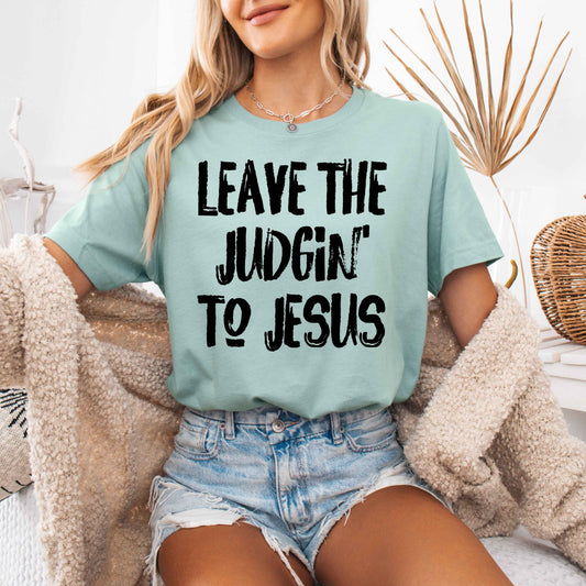 Leave the Judging to Jesus