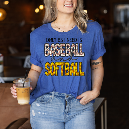 The only BS I need is Baseball and Softball