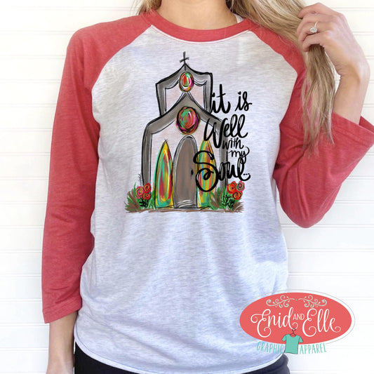 It Is Well With My Soul  Raglan Shirt