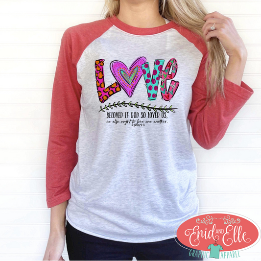 Love Beloved if God So Love Us Valentine's Day Raglan Shirt