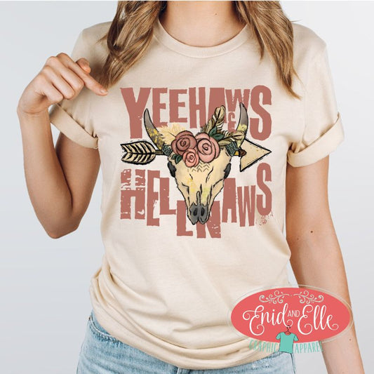 Hellnaws and Yeehaws T-shirt