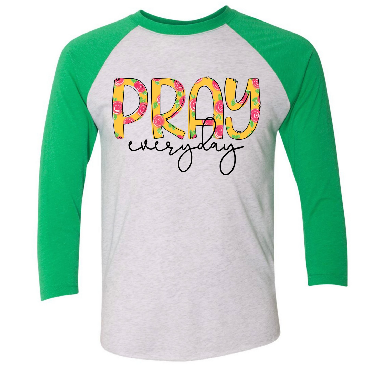 Pray Everyday Raglan Shirt - Enid & Elle