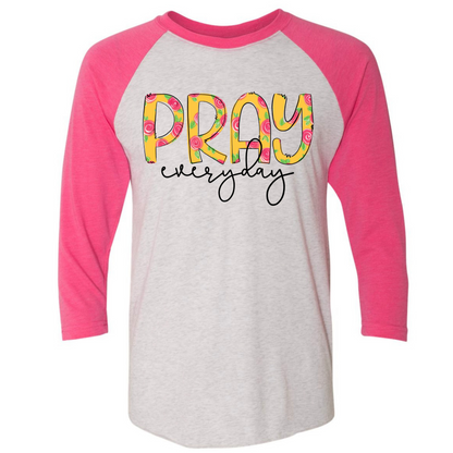 Pray Everyday Raglan Shirt - Enid & Elle